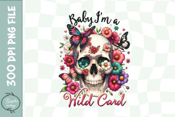Download Baby I'm a Wild Card PNG Skull PNG - Premium Resources